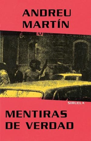 Mentiras de verdad | 9788478445141 | Martín, Andreu