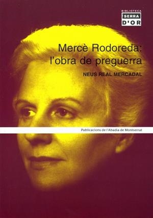 Mercè Rodoreda: l'obra de preguerra | 9788484157120 | Real Mercadal, Neus