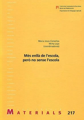 Més enllà de l’escola, però no sense l’escola | 9788449026591 | Comellas, Maria Jesús;Lojo, Mirta (Coord.)