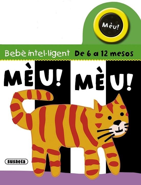 Mèu! Mèu! | 9788467716610 | Susaeta, Equipo