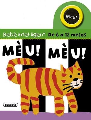 Mèu! Mèu! | 9788467716610 | Susaeta, Equipo