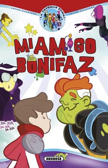 Mi amigo Bonifaz | 9788467745719 | Villatoro, Javier;Villatoro, Julián