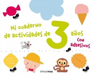 Mi cuaderno de actividades de 3 años | 9788408125174 | AA. VV.
