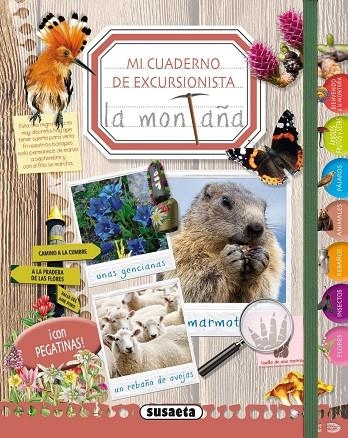 Mi cuaderno de excursionista la montaña | 9788467730043 | Susaeta, Equipo