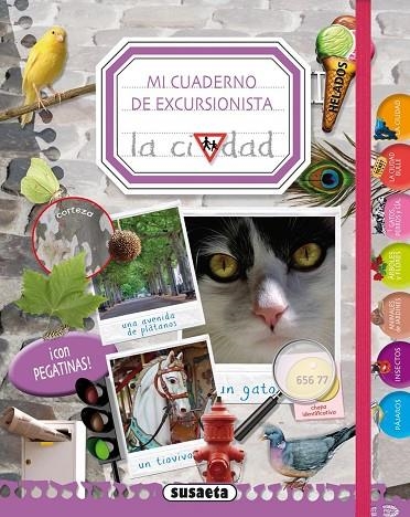 Mi cuaderno de excursionista la ciudad | 9788467730029 | Susaeta, Equipo