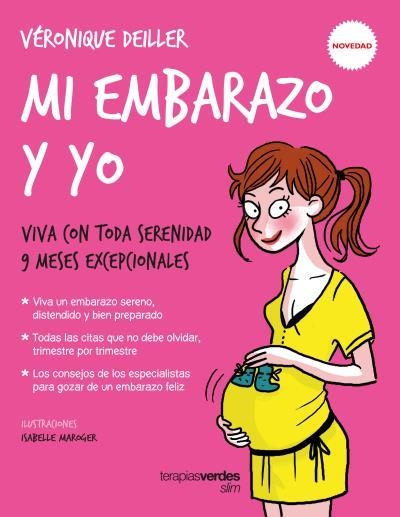 Mi embarazo y yo | 9788416972012 | COLLONGE, JULIETTE;DEILLER, VÉRONIQUE