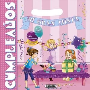 Mi gran fiesta de cumpleaños | 9788467740219 | Susaeta, Equipo