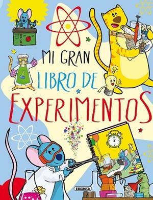 Mi gran libro de experimentos | 9788467732054 | Benegas, Mar