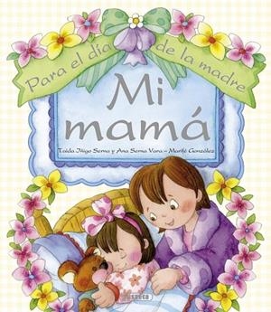 Mi mamá | 9788467718973 | Íñigo Serna, Taida;Serna Vara, Ana