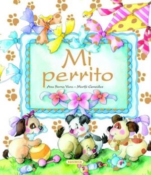Mi perrito | 9788467709490 | Serna-Vara, Ana