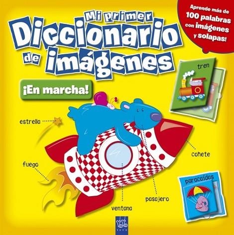 Mi primer diccionario de imágenes. ¡En marcha! | 9788408098423 | YOYO