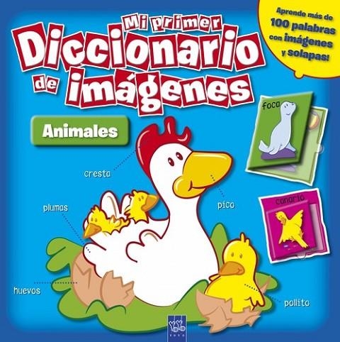 Mi primer diccionario de imágenes. Animales | 9788408098416 | YOYO
