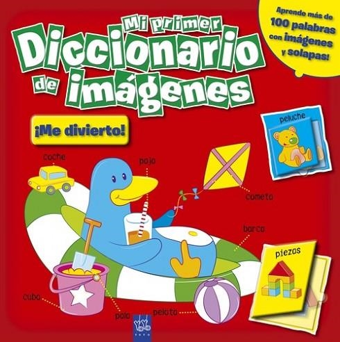 Mi primer diccionario de imágenes. ¡Me divierto! | 9788408098447 | YOYO