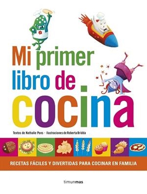Mi primer libro de cocina | 9788408152842 | Pons, Nathalie