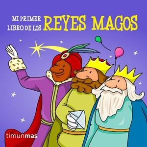 Mi primer libro de los  Reyes Magos | 9788408113072 | Autores varios