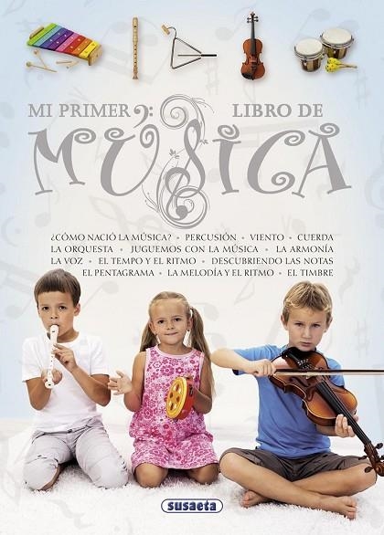 Mi primer libro de música | 9788467722758 | Magnan, Carla;Solari, Gabriella