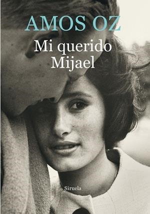Mi querido Mijael | 9788416465156 | Oz, Amos
