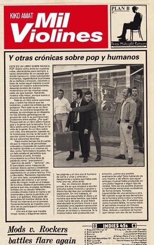 Mil violines y otras crónicas sobre pop y humanos | 9788439723356 | Kiko Amat