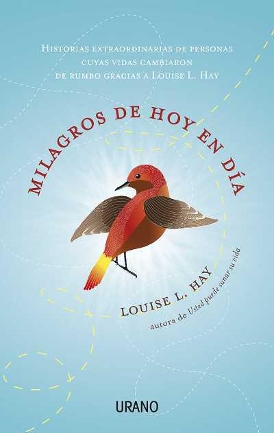 Milagros de hoy en día | 9788479537715 | Hay, Louise