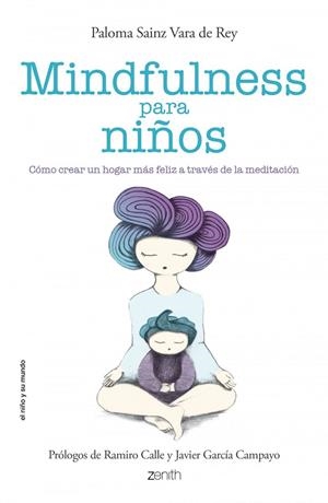 Mindfulness para niños | 9788408136699 | Sainz Martínez Vara de Rey, Paloma