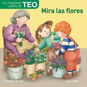 Mira las flores | 9788408071761 | Denou, Violeta