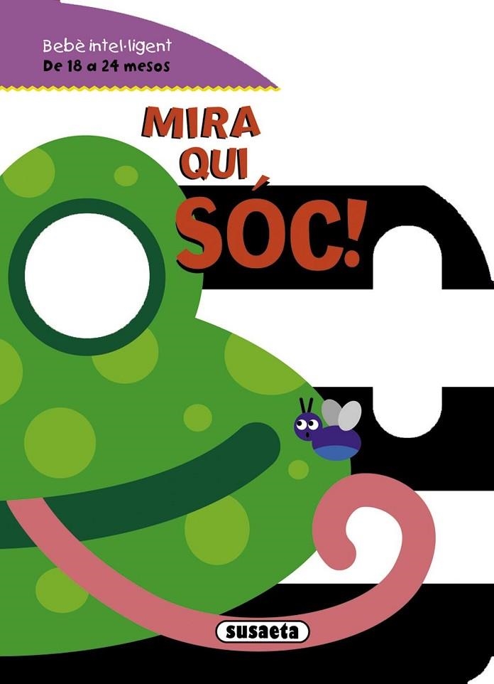 Mira qui sóc! | 9788467716702 | Susaeta, Equipo