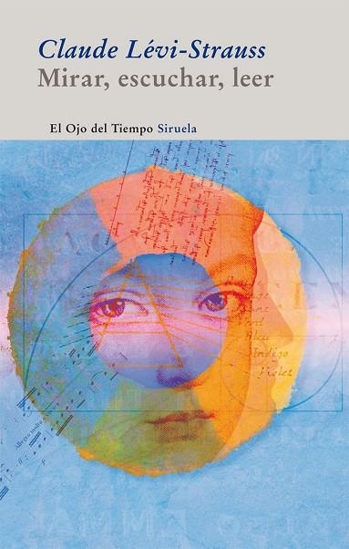Mirar, escuchar, leer | 9788498414059 | Lévi-Strauss, Claude