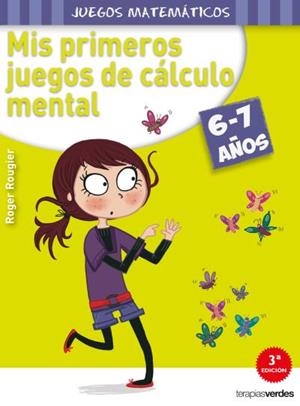 Mis primeros juegos de cálculo mental (6-7 años) | 9788415612551 | ROUGIER, R.
