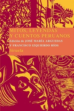 Mitos, leyendas y cuentos peruanos | 9788416208111