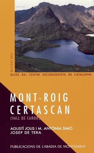 Mont-Roig - Certascan (Vall de Cardós) | 9788478267361 | Jolis, Agustí;Simó, Maria Antònia