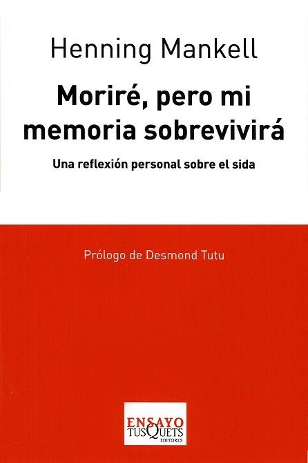 Moriré, pero mi memoria sobrevivirá | 9788483830635 | Mankell, Henning