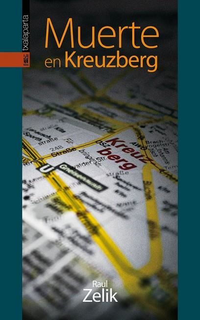 Muerte en Kreuzberg | 9788415313861 | Zelik, Raul