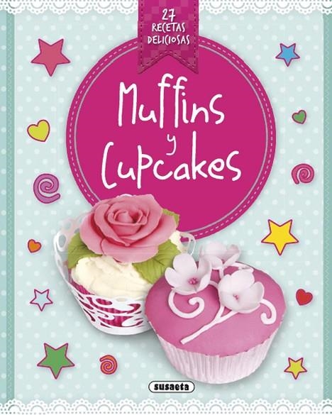 Muffins y cupcakes | 9788467740967 | Susaeta, Equipo