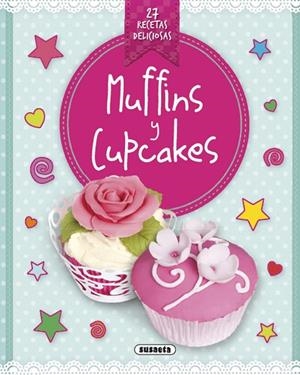 Muffins y cupcakes | 9788467740967 | Susaeta, Equipo