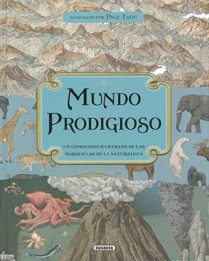 Mundo prodigioso | 9788467758290 | Baker, Kate;Davidson, Zanna