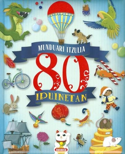 Munduari itzulia 80 ipuinetan | 9788467758245 | Morán, José