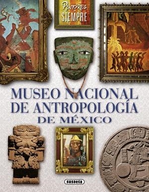 Museo nacional de Antropología de México | 9788467740899 | Garcia, Laura