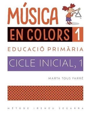 Música en colors, 1 | 9788498839708 | Tous Farré, Marta