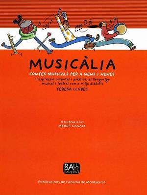 Musicàlia. Contes musicals per a nens i nenes | 9788484154457 | Llobet, Teresa