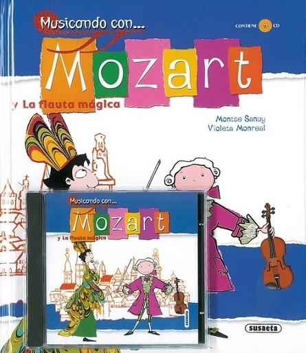 Musicando con... Mozart y la flauta mágica | 9788430545834 | Sanuy, Montse