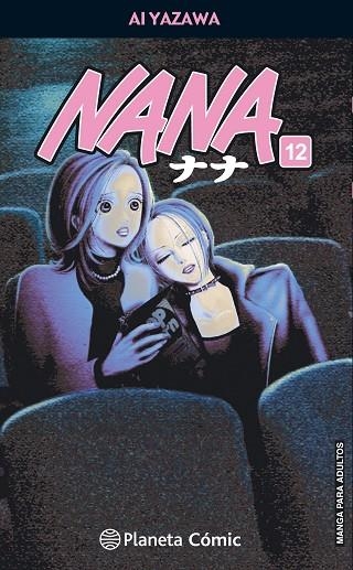 Nana nº 12/21 (nueva edición) | 9788491460190 | AI YAZAWA