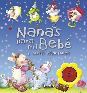 Nanas para mi bebé y otras canciones | 9788467709544 | Susaeta, Equipo