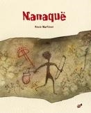 Nanaquë | 9788415357469 | Martínez Pérez, Rocío
