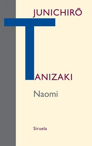 Naomi | 9788498415216 | Tanizaki, Junichirô