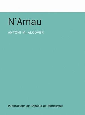 N'Arnau | 9788498834567 | Alcover i Sureda, Antoni Maria