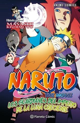 Naruto Anime Comic nº 04 Los Guardianes del Imperio de la Luna Creciente | 9788416889952 | Kishimoto, Masashi