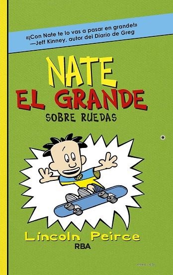 Nate el grande 3: Sobre ruedas | 9788427201170 | PEIRCE , LINCOLN