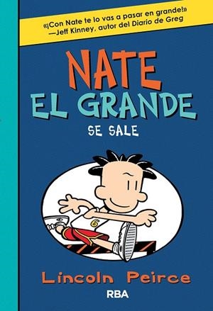 Nate El Grande 6: Se sale | 9788427209909 | PEIRCE , LINCOLN