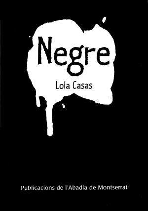 Negre | 9788498830262 | Casas Peña, Lola
