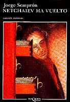 Netchaiev ha vuelto | 9788472232815 | Semprún, Jorge